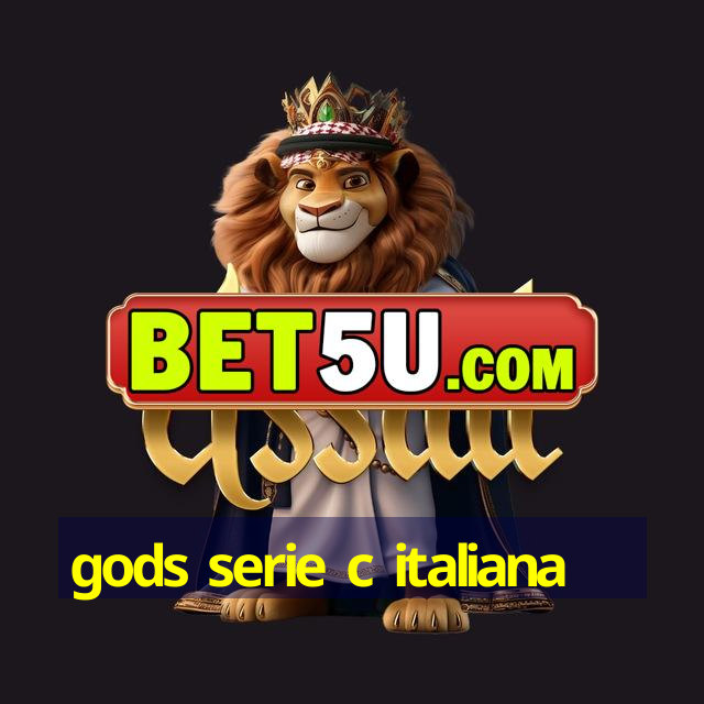 gods serie c italiana