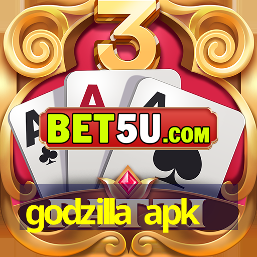 godzilla apk