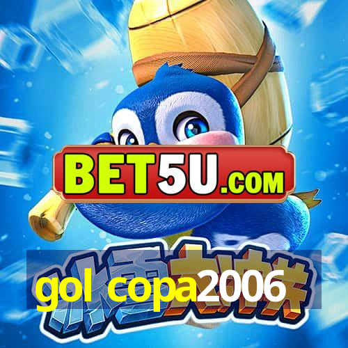 gol copa2006