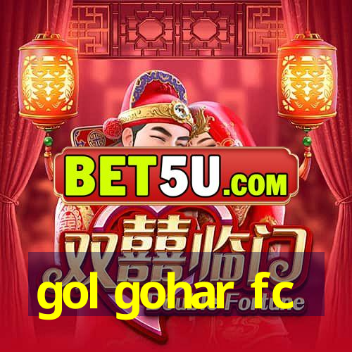 gol gohar fc