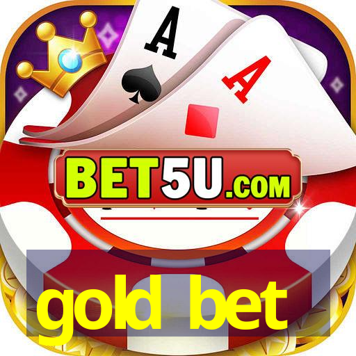 gold bet