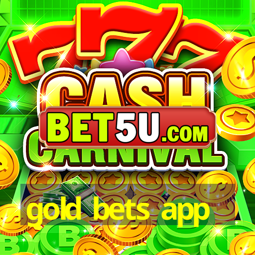 gold bets app