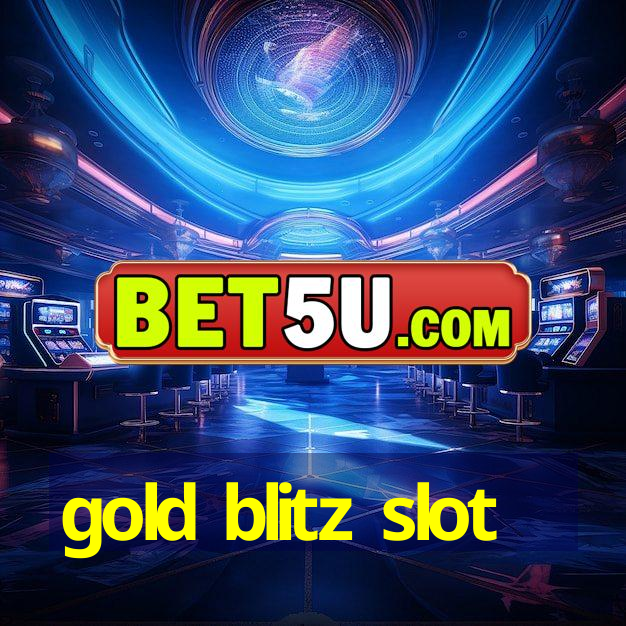 gold blitz slot