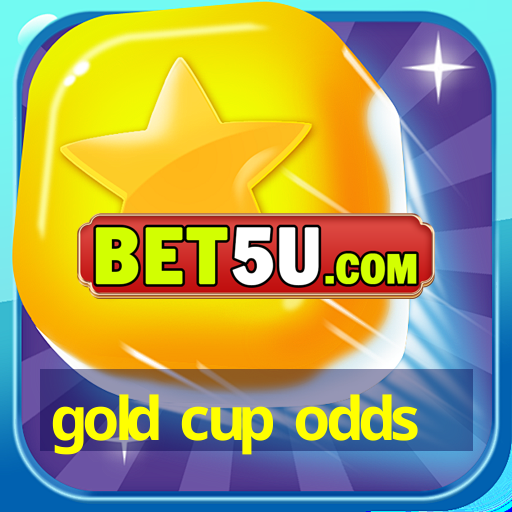 gold cup odds