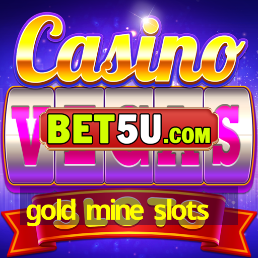 gold mine slots