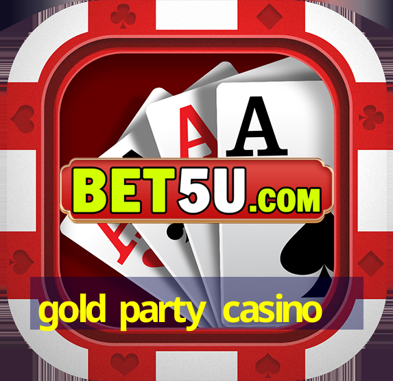 gold party casino