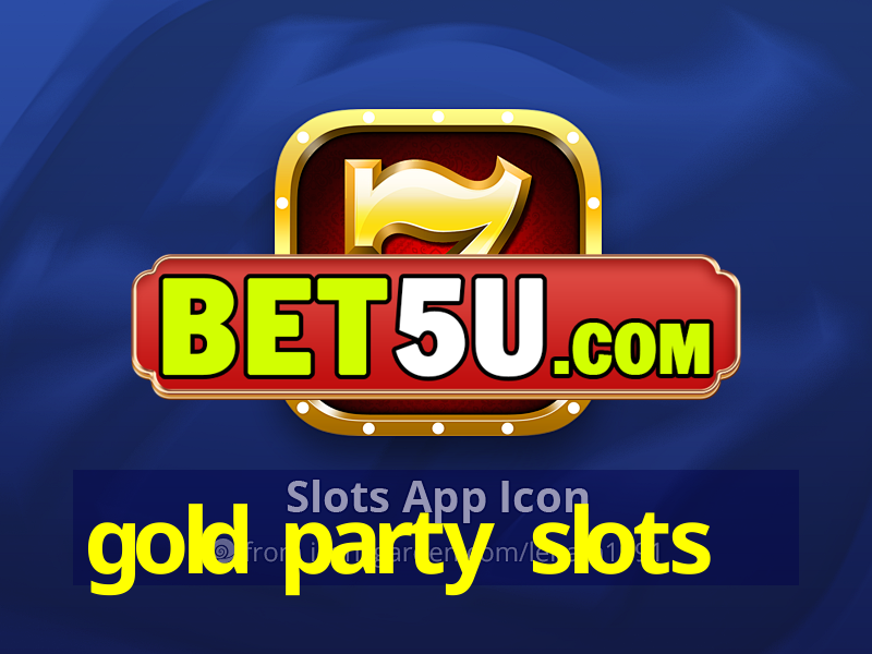 gold party slots