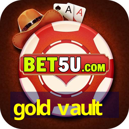 gold vault