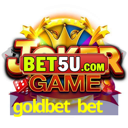 goldbet bet