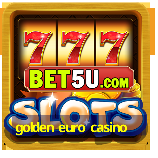 golden euro casino