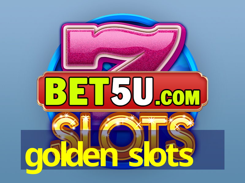 golden slots