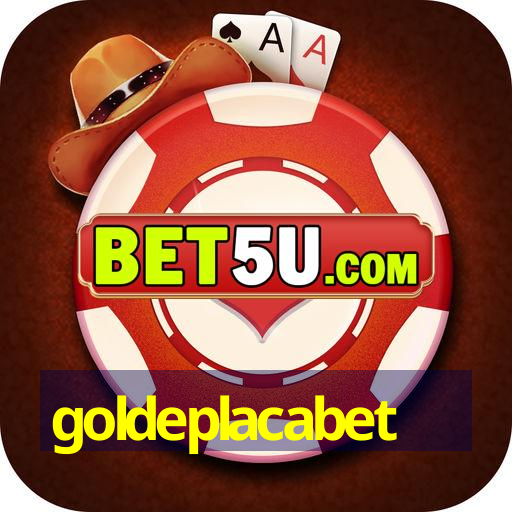 goldeplacabet