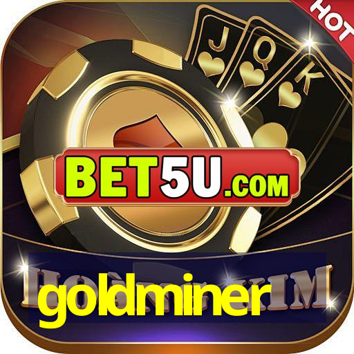 goldminer