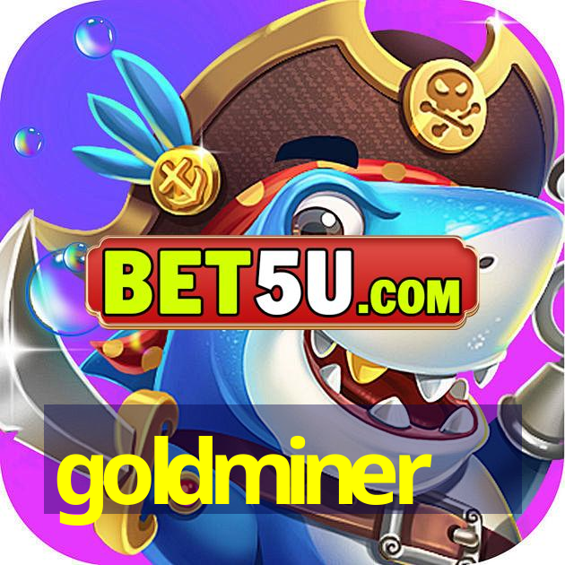 goldminer