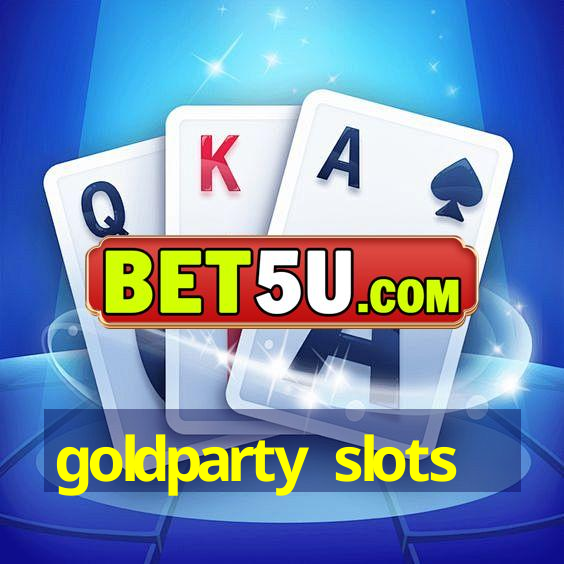 goldparty slots