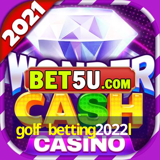 golf betting2022l