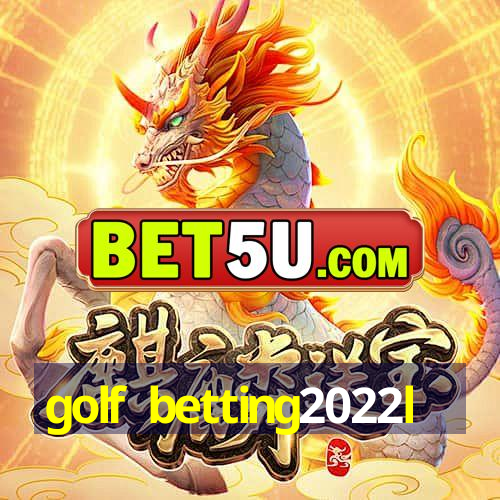 golf betting2022l