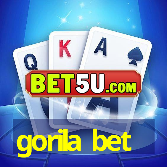 gorila bet