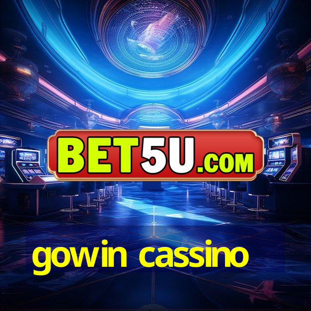 gowin cassino