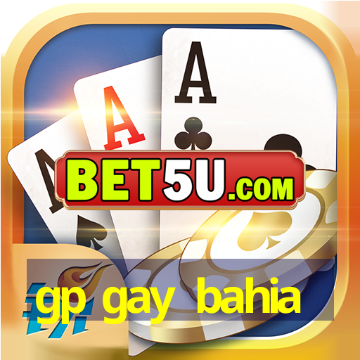 gp gay bahia