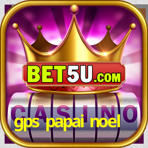 gps papai noel