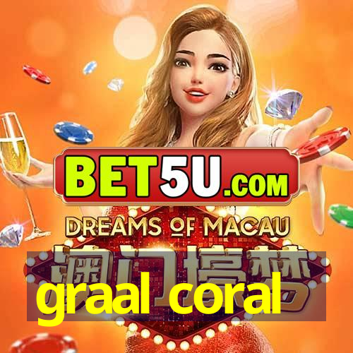 graal coral