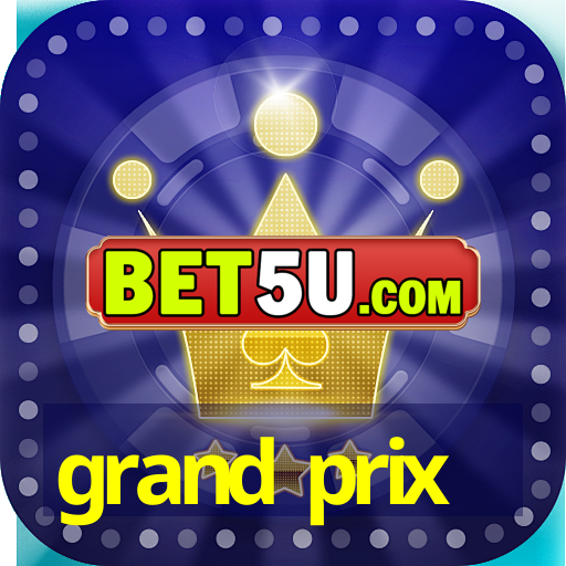 grand prix