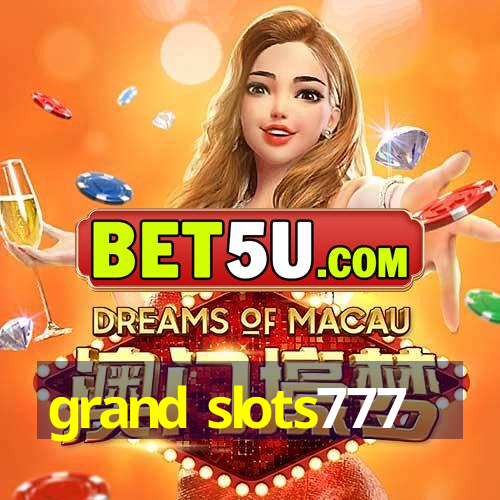 grand slots777