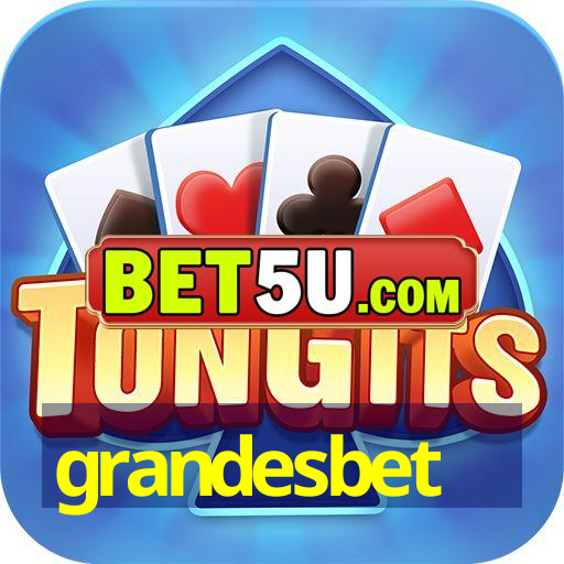 grandesbet