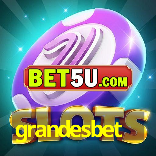 grandesbet