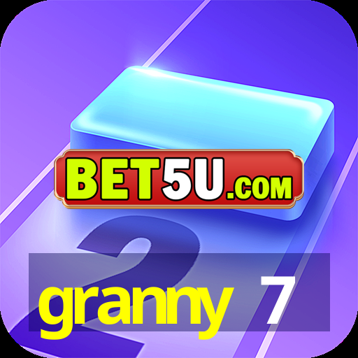 granny 7