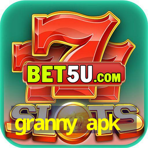 granny apk