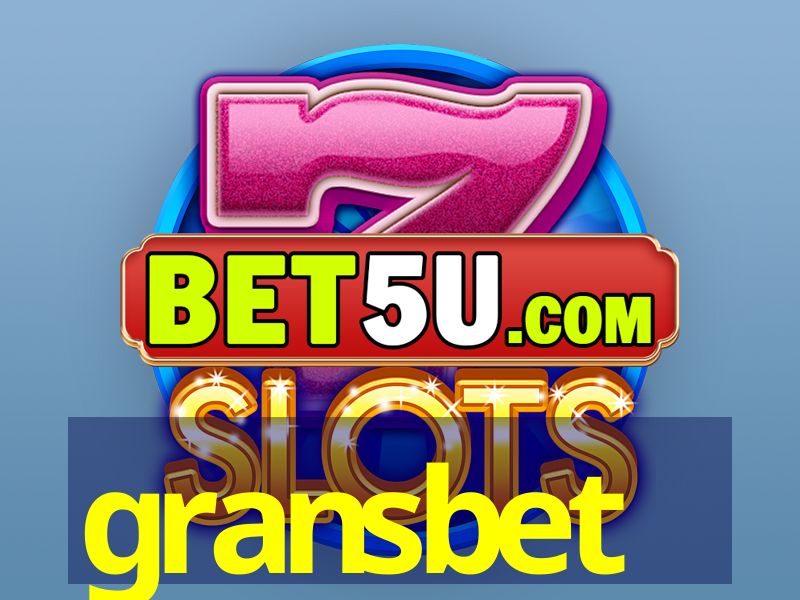 gransbet