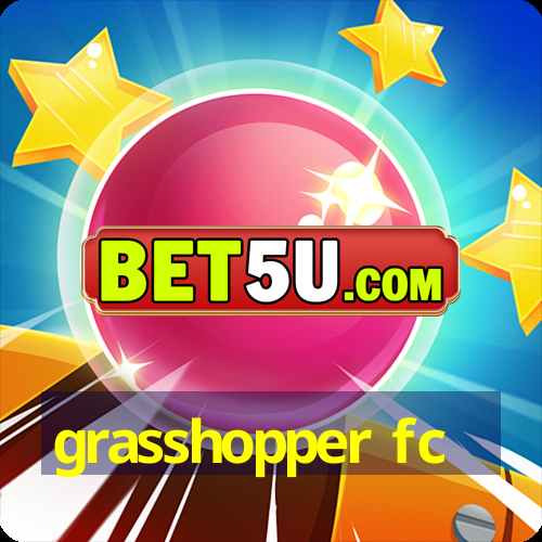 grasshopper fc