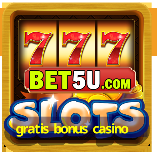 gratis bonus casino