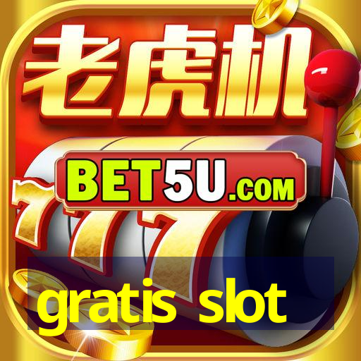 gratis slot