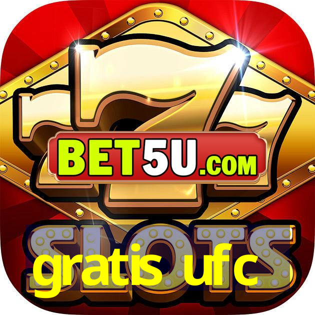 gratis ufc