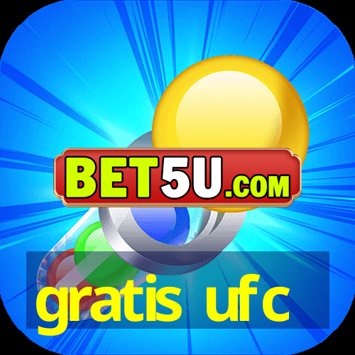 gratis ufc