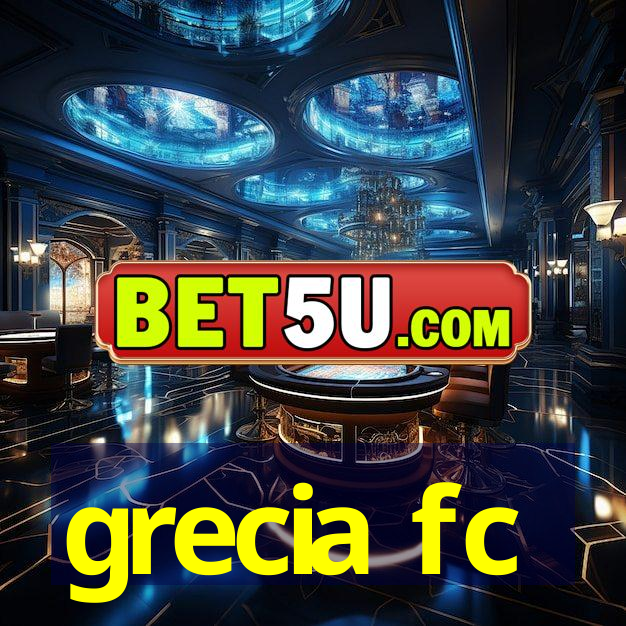 grecia fc