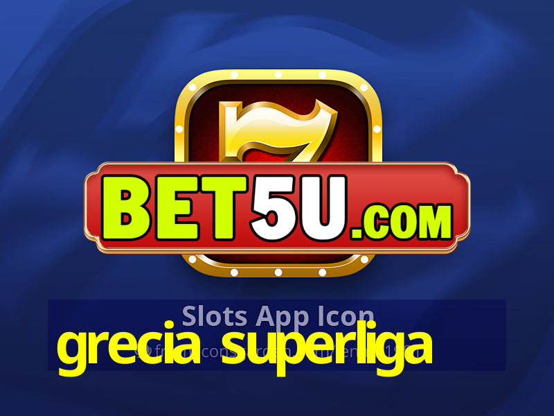 grecia superliga