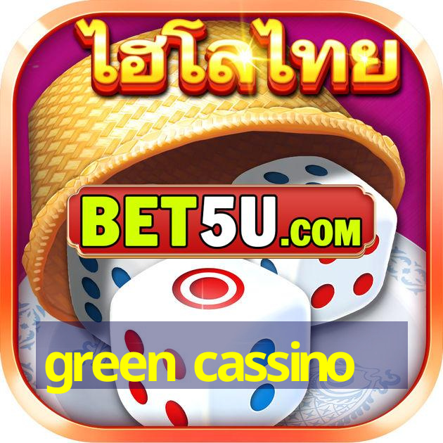 green cassino