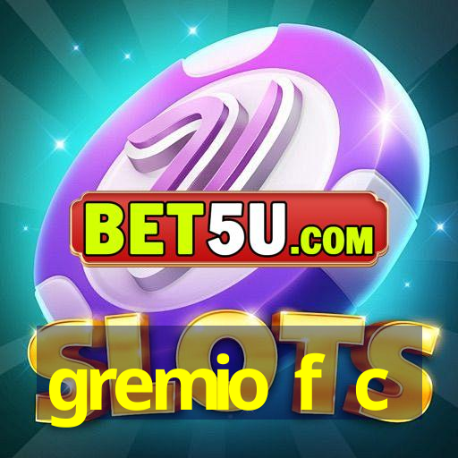 gremio f c