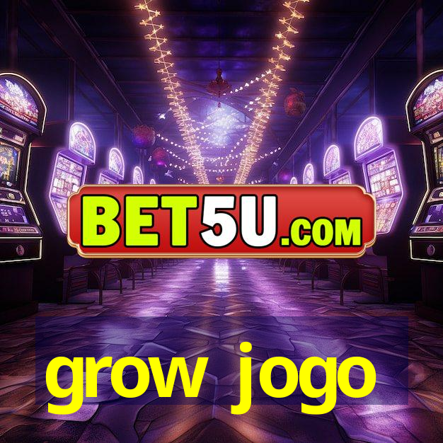 grow jogo