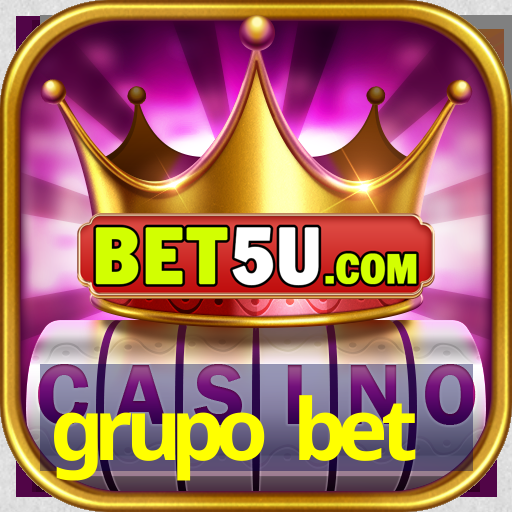 grupo bet