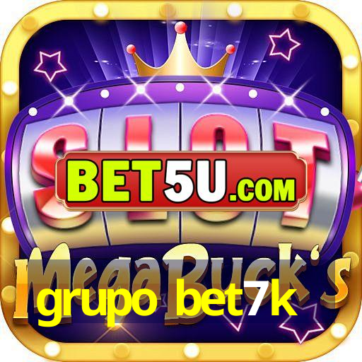 grupo bet7k