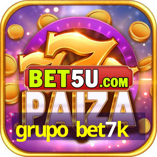 grupo bet7k