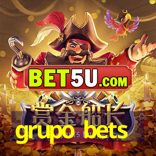 grupo bets