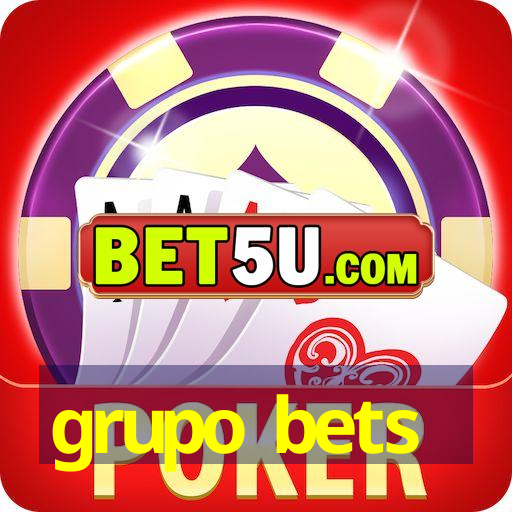 grupo bets