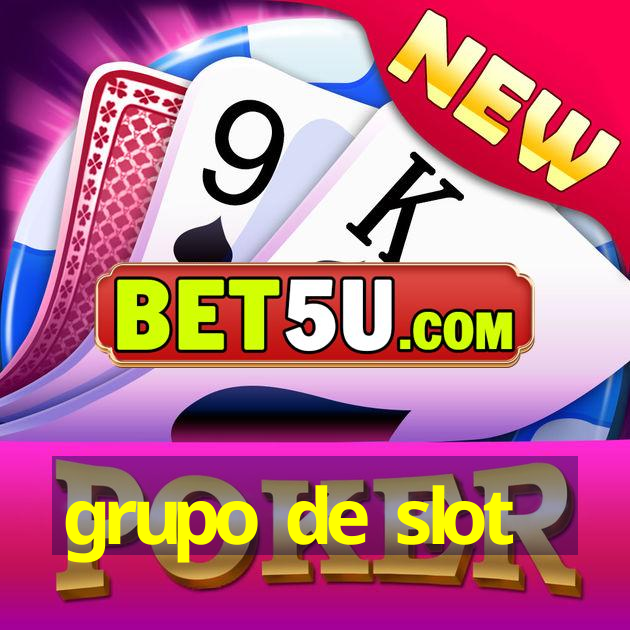 grupo de slot