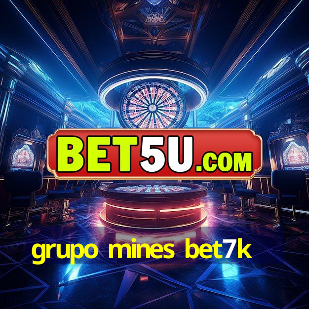 grupo mines bet7k